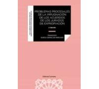 Problemas procesales de la impugnación de los acuerdos de los jurados de expropiación