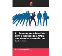 Problemas relacionados com a gestão das APEE nas escolas secundárias