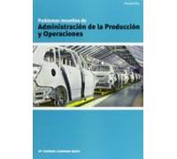 Problemas resueltos de administración de la producción y operaciones