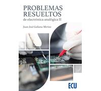 Problemas resueltos de electrónica analógica II: 1 (ECU)