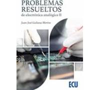 Problemas Resueltos De Electronica Analogica Ii