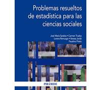 Problemas resueltos de estadística para las ciencias sociales (Economía y Empresa)