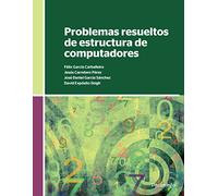 Problemas resueltos de estructura de computadores (Informática)