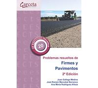 Problemas resueltos de firmes y pavimentos 2ª edición (SIN COLECCION)