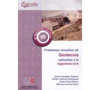 Problemas Resueltos De Geotecnia Aplicados A La Ingenieria Civil