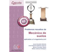 Problemas resueltos de Mecánica de Suelos (ESCUELAS)