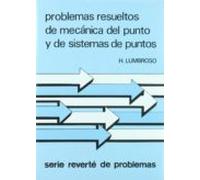 Problemas Resueltos De Mecanica Del Punto Y De Sistemas De Puntos