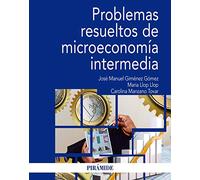 Problemas Resueltos De Microeconomia Intermedia
