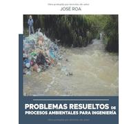 Problemas Resueltos de Procesos Ambientales para Ingeniería