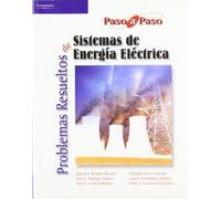 Problemas resueltos de sistemas de energía eléctrica (Electricidad y Electrónica)