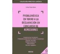 Problematica En Torno A La Declaracion En Concurso De Acreedores