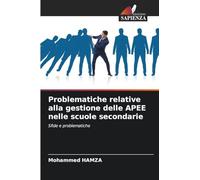 Problematiche relative alla gestione delle APEE nelle scuole secondarie: Sfide e problematiche