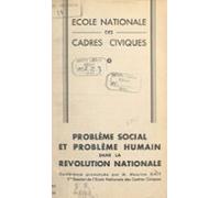 Problème Social Et Problème Humain Dans La Révolution Nationale (ebook