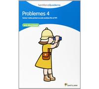 PROBLEMES 4 AMB SOLUCIONARI SANTILLANA QUADERNS