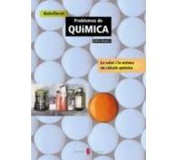 Problemes De Quimica. La Salut I La Natura A Les Teves Mans Batxi Ller