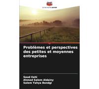 Problèmes et perspectives des petites et moyennes entreprises