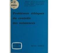 Problèmes Éthiques Du Contrôle Des Naissances (ebook)