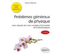 Problèmes Généraux De Physique (ebook)