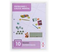 Resolució De Problemes I Càlcul Mental 10 4º Primaria Catala