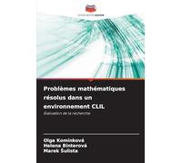 Problèmes mathématiques résolus dans un environnement CLIL: Évaluation de la recherche