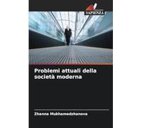 Problemi attuali della società moderna