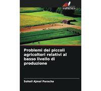 Problemi dei piccoli agricoltori relativi al basso livello di produzione