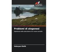 Problemi di alogenesi: Esperienza nella costruzione di un nuovo concetto