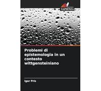 Problemi di epistemologia in un contesto wittgensteiniano