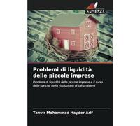 Problemi di liquidità delle piccole imprese: Problemi di liquidità delle piccole imprese e il ruolo delle banche nella risoluzione di tali problemi