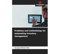 Problems and methodology for automating inventory management