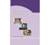 Problems and Prospects of Small Scale Industries - A Case Study of Raichur City