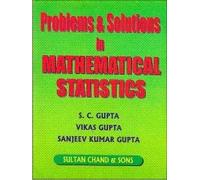 Problems and Solutions in Mathematical Statistics