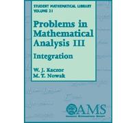 Problems in Mathematical Analysis, Volume 3: Integration (Student Mathematical Library)