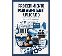 PROCEDIMIENTO PARLAMENTARIO APLICADO