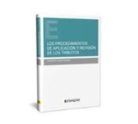 Procedimientos De Aplicación Y Revisión De Los Tributos. El Procedimie
