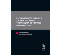 Procedimientos de familia, apoyo a discapaces y protección de menores (Ajustado a la L.O. 1/2025) (Tratados)