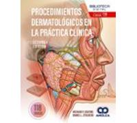 Procedimientos Dermatológicos En La Práctica Clínica