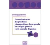 Procedimientos Diagnósticos Y Terapéuticos De Urgencia En Cirugía General Y Del Aparato Digestivo