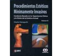 Procedimientos Esteticos Minimamente Invasivos: Conducta Basada E N La