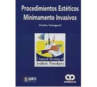 Procedimientos Esteticos Minimamente Invasivos (i Annual Meeting Of Ae