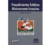Procedimientos Esteticos Minimamente Invasivos. Ii Annual Meeting
