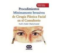 Procedimientos Minimamente Invasivos De Cirugia Plastica Facial En El