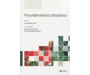 Procedimientos tributarios: Gestión, liquidación, inspección, recaudación y revisión de los tributos