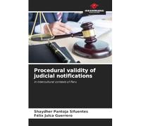 Procedural validity of judicial notifications: in intercultural contexts of Peru