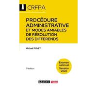 Procédure administrative et modes amiables de résolution des différends: Cours et cas pratiques