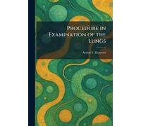 Procedure in Examination of the Lungs