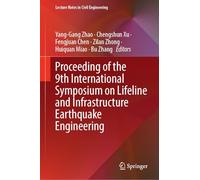 Proceeding of the 9th International Symposium on Lifeline and Infrastructure Earthquake Engineering: 721 (Lecture Notes in Civil Engineering, 721)