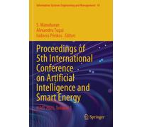Proceedings of 5th International Conference on Artificial Intelligence and Smart Energy: ICAIS 2025, Volume 1: 41 (Information Systems Engineering and Management)