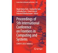 Proceedings of 5th International Conference on Frontiers in Computing and Systems: COMSYS 2024, Volume 2 (Lecture Notes in Networks and Systems, 1551)