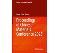 Proceedings of Chinese Materials Conference 2025: 106 (Springer Proceedings in Materials, 106)